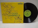 7281 LP COOL GABRIELS *ORIGINAL US PRESS ANDY WARHOL COVER* GROOVE LG-1003 RARE