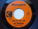 The Preachers-Who do you love----Original Garage Pulse Pounder on Pebbles #1 LP