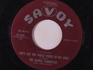 GOSPEL CHORDETTES: God's Got The Whole World In His Arms / I Can't Help It 45 (