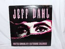 Wasted Remains Of A Disturbing Childhood [Vinyl] Jeff Dahl