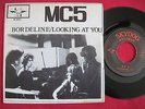 RARE GARAGE 45 EP PS - MC 5 - BORDERLINE / LOOKING AT YOU - SKYDOG FRANCE PRESS