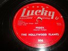 VOCAL GROUP / R&B - HOLLYWOOD FLAMES - LUCKY 78 RPM- PEGGY / OOOH-LA-LA - LISTEN