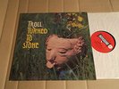 TROLL - TURNED TO STONE - LP - INTERSOUND ISST125 - GERMANY 1970
