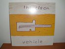 THE CLEAN - VEHICLE LP - ORIGINAL FLYING NUN REC. - 1990 - NO REISSUE  RAR 