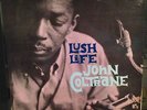 JOHN COLTRANE - LUSH LIFE - ORIGINAL PRESTIGE LP 7188 ORIG.D.G. - LP