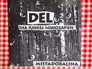 DEL THA FUNKEE HOMOSAPIEN / MISTADOBALINA / RAP HIP HOP 45 PICTURE COVER