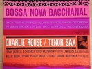CHARLIE ROUSE Bossa Nova Bacchanal BLUE NOTE LP Jazz