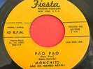 Latin Cha-Cha 45 MONCHITO & MAMBO ROYALS Pao Pao / Yo Arriba FIESTA 068 Orig EX