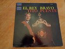 Tito Puente – El Rey Bravo lp ( Tico SLP-1068 )