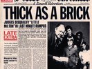 JETHRO TULL - THICK AS A BRICK - US CHRYSALIS/WARNER BROTHERS - FOLD OUT SLEEVE