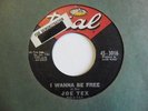 JOE TEX I Wanna Be Free DIAL Northern Soul 45 PROMO KILLER HEAR