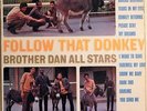 RARE 1969 BROTHER DAN'S ALL STARS FOLLOW THAT DONKEY  EXCELLENT