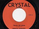 KILLER SWEET SOUL-DERRICK HARRIOTT-CRYSTAL 1098-TRIAL OF LOVE/DAY BY DAY