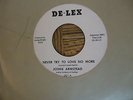 Joshie Armstead,Never Try To Love No More, De-Lex Label,Deep Soul,45 RPM