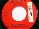 Soul 45 - Bernard Smith & Jokers Wild - Got to be a reason - Strong vg++