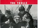 Garage USA - The TROLLS : Stupid Girl / I Don't Recall - 7