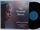DONNA FULLER W/PETE RUGOLO & ORCHESTRA My Foolish Heart LIBERTY LP