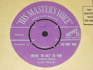 Elvis Presley - Tryin`to get to you 1957 Silver HMV 45rpm Record 45-POP 408
