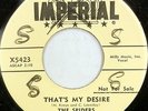 THE SPIDERS 45 That's My Desire IMPERIAL New Orleans DOO WOP Promo WL #BB1762