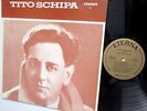 TITO SCHIPA Italian Opera Tenor REMASTERED LP from 78's