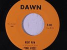 PEARL WOODS: Right Now / Sippin Sorrow 45 rare Soul