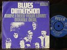 BLUES DIMENSION Baby I Need your lovin 45 Dutch '68 Freakbeat Psych 45 PS SINGLE
