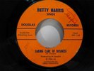 Betty Harris DOUGLAS 104 Mod R&B Northern Taking Care of Business/Kisses 7 in 45