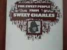 SWEET CHARLES For Sweet People From Sweet Charles PEOPLE LP soul funk