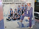 CHALINO SANCHEZ LP Con vaquero`s musical VG+ great shape
