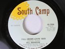 Hear Northern Soul 45 Bill Brandon - Full Grown Lovin' Man / Self Per