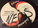 Alric Forbes Morning Train Rare Killer Roots 12