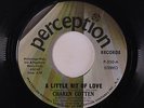 CHAREN COTTEN: A Little Bit Of Love / Take Care Of Business At Home 45 (w/ comp