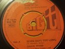 CHUCK WOOD(SEVEN DAYS TOO LONG)7