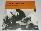 UNCLE TUPELO LP NO DEPRESSION - MUSIC ON VINYL 180G VINYL |332