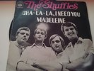 Shuffles, The ?– Cha-La-La, I Need You / Madeleine (Dutch Press 1969) RAR