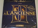 ??3 x LP FR**VARIOUS - DJ ABDEL PRESENTE A L' ANCIENNE - VOLUME 2??6188