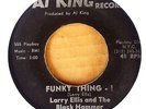 FUNK 45 - LARRY ELLIS & THE BLACK HAMMER - FUNKY THING 1 & 2 - AL KING LABEL