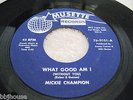 MICKIE CHAMPION - What Good Am I - Rare Orig 1st Press NORTHERN SOUL NM- HEAR