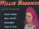 COLORIN COLORAO - WILLIE RODRIGUEZ AND HIS ORCHESTRA