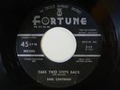Earl Chatman 45 LOVING YOU BABY / TAKE TWO STEPS BACK   Fortune 844 VG blues