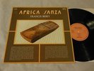 Mesmerizing Afro Electro Vinyl LP - Francis Bebey - Africa Sanza - Ozileka - OZI