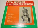 O.V. WRIGHT (If It Is) Only For Tonight   Orig Backbeat LP Soul Peacock Records