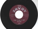 R&B 45 - Big Slim on Savoy 1605 - I Got To Find My Baby / Don't Cry Baby