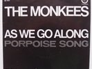 THE MONKEES: As We Go Along / Porpoise Song COLGEMS ORIG PS & 45 very rare