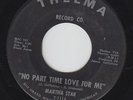 MARTHA STAR No Part Time Love For Me 45 on Thelma northern soul HEAR