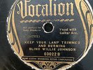 Vocalion 03022 BLIND WILLIE JOHNSON -  Just Can't Keep From Crying 78 rpm