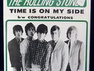 THE ROLLING STONES - TIME IS ON MY SIDE / CONGRATULATIONS - PIC SLEEVE + 45 NICE