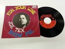 JOE TEX SHOW ME - FOR YOUR LOVE 7'' 45 GIRI 1967 NMINT
