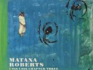 Matana Roberts - Coin Coin Chapter Three: River Run Thee Vinyl CA LP