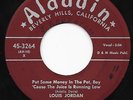 Jump Blues R&B 45 LOUIS JORDAN Put Some Money In The Pot Boy/Yeah Baby Aladdin